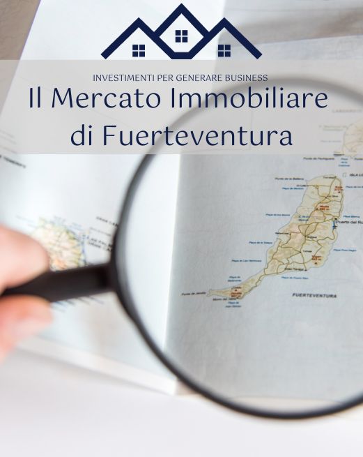 Il mercato immobiliare di Fuerteventura 2 Il mercato immobiliare di Fuerteventura